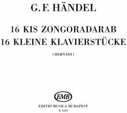 Händel, Georg Friedrich: 16 kis zongoradarab (ISBN: 9790080042502)