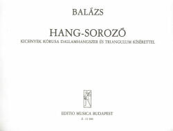 Balázs Árpád: Hang-sorozó (ISBN: 9790080125861)