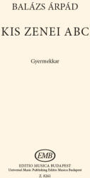 Balázs Árpád: Kis zenei ABC (ISBN: 9790080082614)