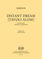 Bárdos Lajos: Distant Dream (ISBN: 9790080152171)