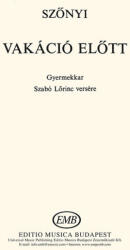 Szőnyi Erzsébet: Vakáció előtt (ISBN: 9790080079072)