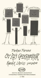 Farkas Ferenc: Öt kis gyermekkar (ISBN: 9790080079843)