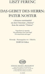 Liszt Ferenc: Das Gebet des Herrn: Pater Noster (ISBN: 9790080200094)