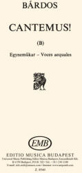 Bárdos Lajos: Cantemus ! (ISBN: 9790080085400)