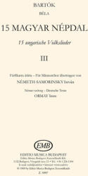 Bartók Béla: 15 magyar népdal 3 (ISBN: 9790080059975)