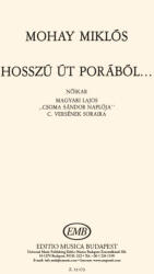 Mohay Miklós Dr. : Hosszú út porából (ISBN: 9790080131732)