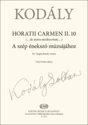 Kodály Zoltán: Horatii Carmen II. 10 (ISBN: 9790080042120)