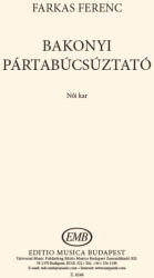 Farkas Ferenc: Bakonyi pártabúcsúztató (ISBN: 9790080082485)