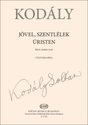 Kodály Zoltán: Jövel, Szentlélek Úristen (ISBN: 9790080151051)