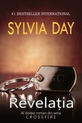 Revelatia. Al doliea roman din seria Crossfire - Sylvia Day (2013)