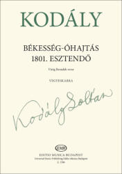 Kodály Zoltán: Békesség óhajtás - 1801. esztendő (ISBN: 9790080015865)