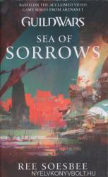 Guild Wars: Sea of Sorrows - Ree Soesbee (ISBN: 9781416589624)