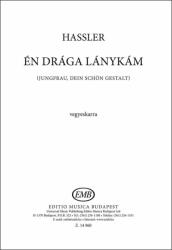 Hassler, Hans Leo: Én drága lánykám (ISBN: 9790080149607)