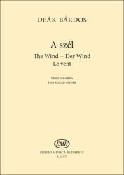 Deák Bárdos György: A szél (ISBN: 9790080149713)