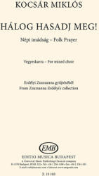 Kocsár Miklós: Hálog hasadj meg! (ISBN: 9790080151037)