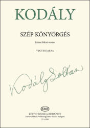 Kodály Zoltán: Szép könyörgés (ISBN: 9790080145999)