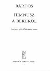 Bárdos Lajos: Himnusz a békéről (ISBN: 9790080065778)