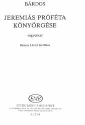 Bárdos Lajos: Jeremiás próféta könyörgése (ISBN: 9790080122143)