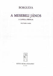Borgulya András: A mesebeli János (ISBN: 9790080123416)