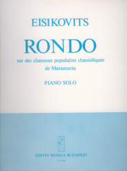 Eisikovits Mihály: Rondo sur des chansons populaires chassidiques de Maramures (ISBN: 9790080124697)