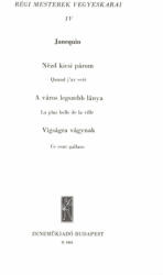Régi mesterek vegyeskarai 4 (ISBN: 9790080043455)