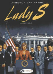 Lady S. Vol. 4: a Mole in D. C. - Van Hamme (2013)