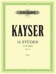 Kayser, Heinrich Ernst: 36 Elementary and Progressive Studies (ISBN: 9790014016579)