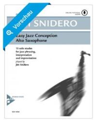 Snidero, Jim: Easy Jazz Conception Alto Saxophone (ISBN: 9790206304200)