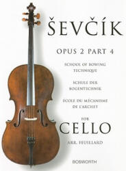 Sevcik Cello Studies - Otakar Sevcik (ISBN: 9781844499380)