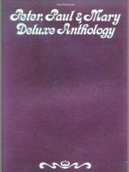 Peter Paul & Mary Deluxe Anthology (ISBN: 9780943351933)