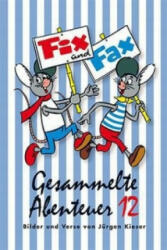 Fix und Fax, Gesammelte Abenteuer. Bd. 12. Bd. 12 - Jürgen Kieser, Klaus D. Schleiter (2013)
