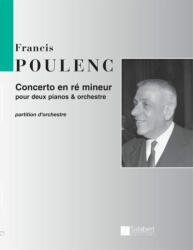 Poulenc, Francis: Concerto En Re Mineur pour 2 Pianos et Orchestre (ISBN: 9790048002166)