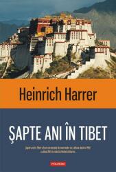 Şapte ani în Tibet (ISBN: 9789734637829)