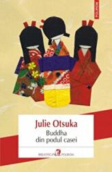 Buddha din podul casei - Julie Otsuka (ISBN: 9789734637881)