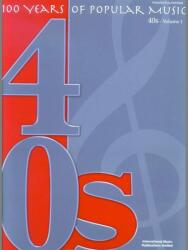 100 Years of Popular Music 40s Vol. 1 PVG (ISBN: 9781843283669)