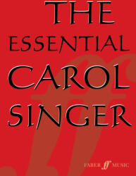 Parry, Ben: Essential Carol Singer, The. SATB acc (ISBN: 9780571525126)