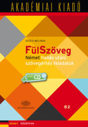 FÜLSZÖVEG NÉMET HALLÁS UTÁNI SZÖVEGÉRTÉS FELADATOK B2 (2013)