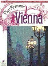 Scott, Daniel: Play Romantic Vienna (ISBN: 9780571510658)