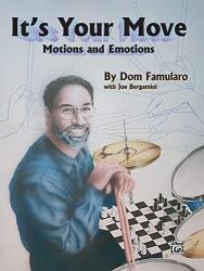 It's Your Move - Dom Famularo (ISBN: 9780757980008)