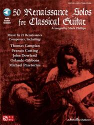 50 Renaissance Solos For Classical Guitar (ISBN: 9781575608358)