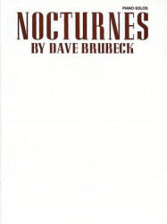 Brubeck, Dave: Nocturnes (ISBN: 9780769200460)