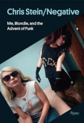 Chris Stein / Negative - Chris Stein (ISBN: 9780847843633)