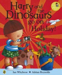 Harry and the Bucketful of Dinosaurs go on Holiday (ISBN: 9780141338330)