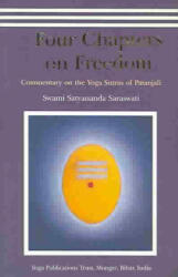Four Chapters on Freedom - Swami Satyananda Saraswati (2006)