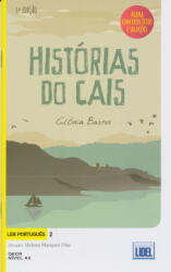 Histórias do Cais - Ler Portugues 2 Qecr Nivel A2 (ISBN: 9789897526831)