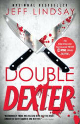 Double Dexter - Jeffry P. Lindsay (ISBN: 9780307474933)