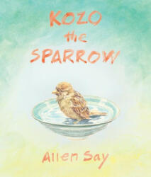 Kozo the Sparrow - Allen Say (ISBN: 9780063248465)
