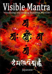 Visible Mantra - Jayarava (ISBN: 9780956692917)