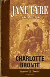 Jane Eyre (Annotated Keynote Classics) - Michelle M. White (ISBN: 9781949611304)