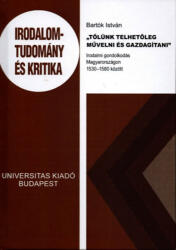 Tőlünk telhetőleg művelni és gazdagítani (ISBN: 9789639671881)